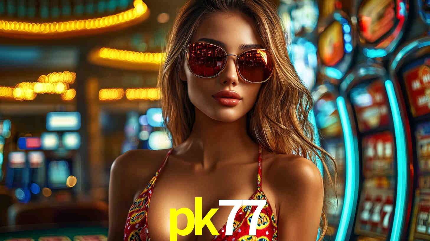 pk77 bet
